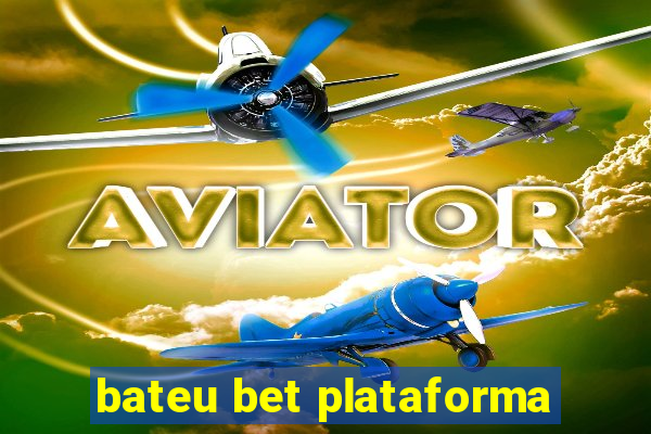 bateu bet plataforma