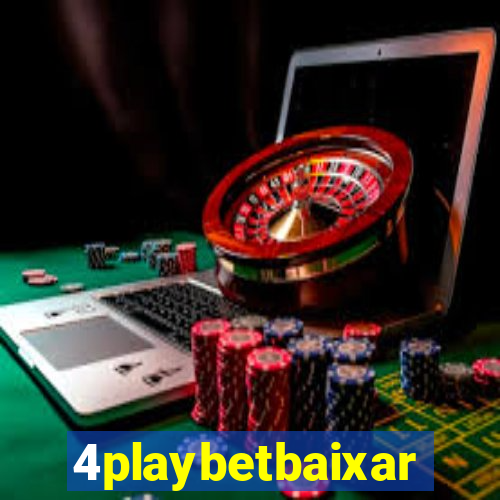 4playbetbaixar