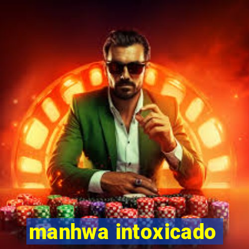 manhwa intoxicado