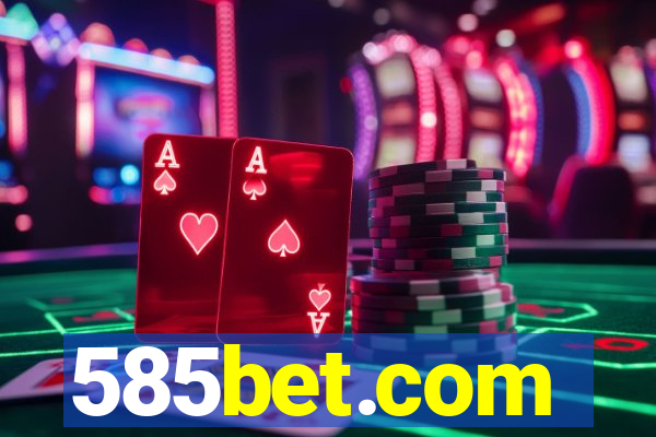 585bet.com