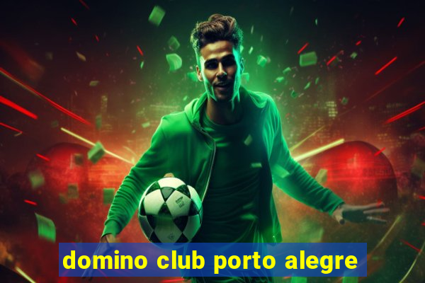 domino club porto alegre