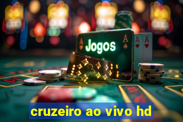 cruzeiro ao vivo hd