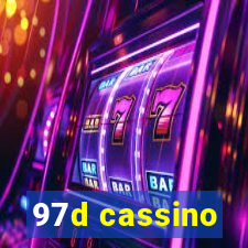 97d cassino