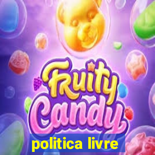 politica livre