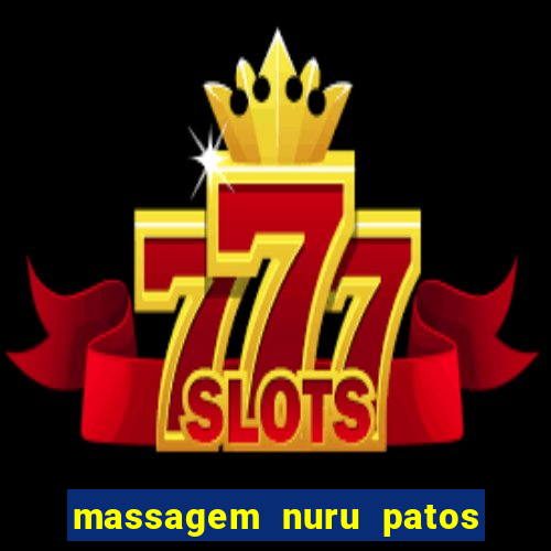 massagem nuru patos de minas