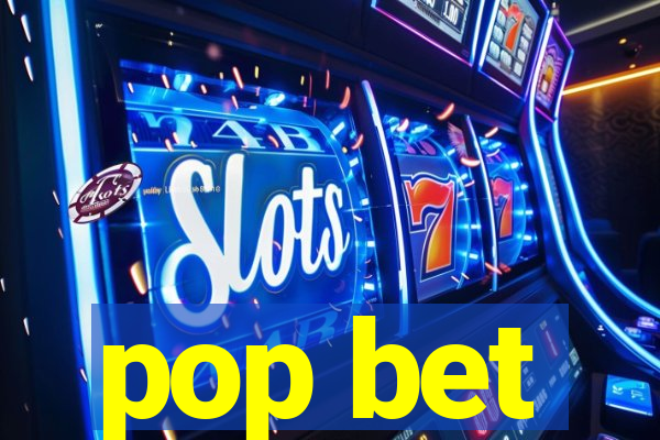 pop bet