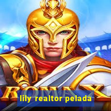 lily realtor pelada