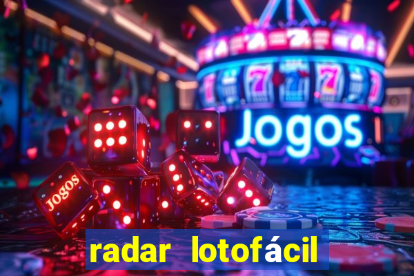 radar lotofácil com br