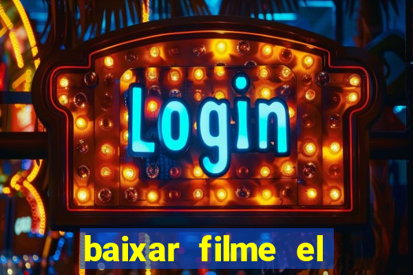 baixar filme el dorado (1966 dublado)