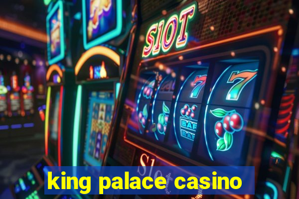 king palace casino