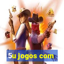 5u jogos com