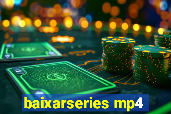 baixarseries mp4