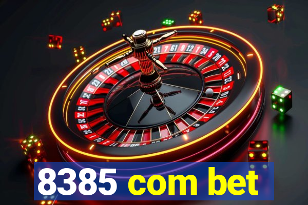 8385 com bet