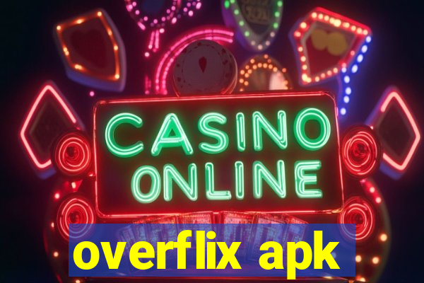 overflix apk