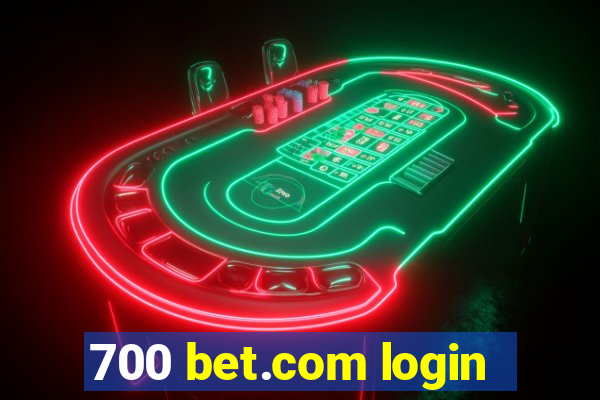 700 bet.com login