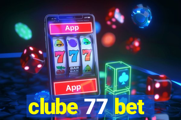 clube 77 bet