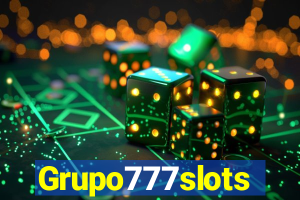 Grupo777slots