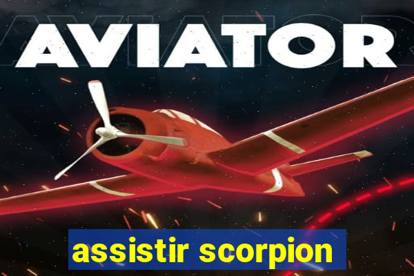 assistir scorpion