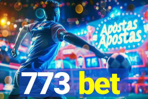 773 bet