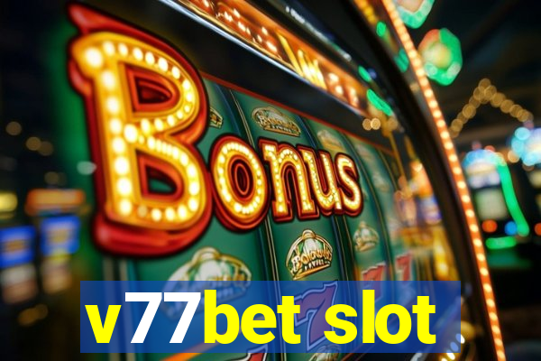 v77bet slot