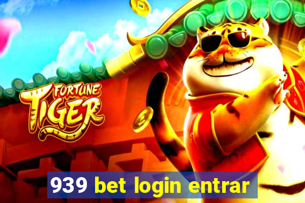 939 bet login entrar