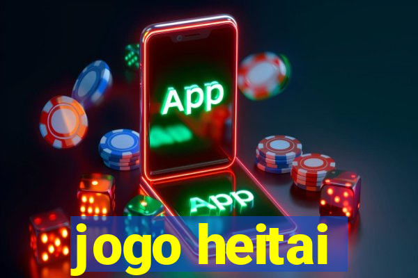 jogo heitai