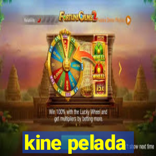 kine pelada