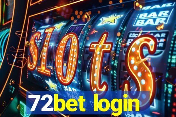 72bet login