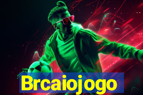 Brcaiojogo