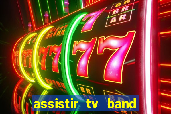 assistir tv band bahia ao vivo