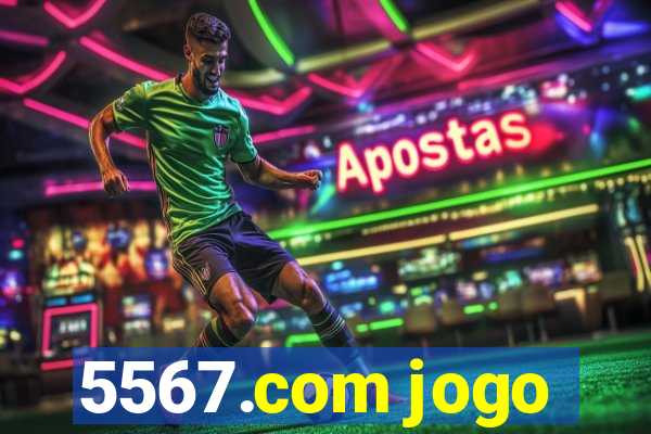 5567.com jogo