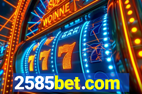 2585bet.com