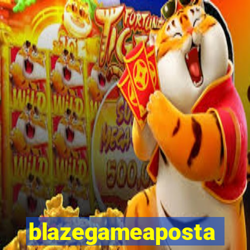 blazegameaposta