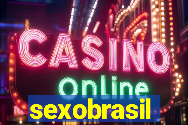 sexobrasil