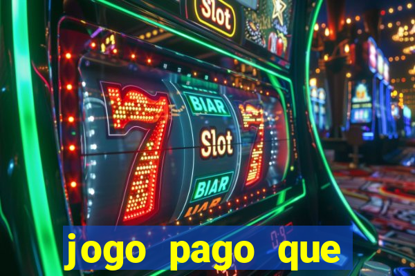 jogo pago que ganha dinheiro