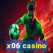 x06 casino