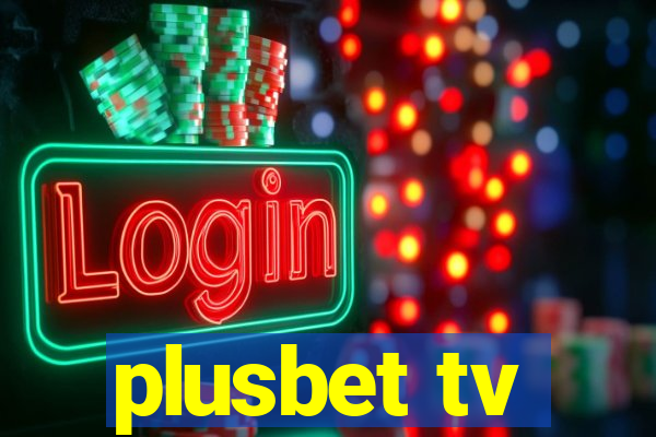 plusbet tv