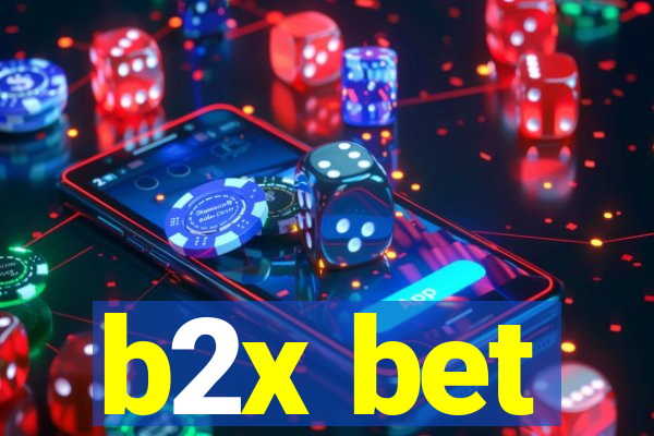 b2x bet