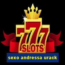 sexo andressa urack