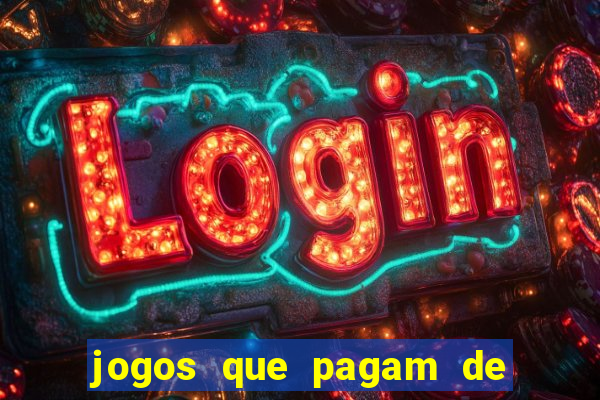 jogos que pagam de verdade sem precisar depositar