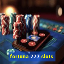 fortuna 777 slots