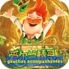 gauchas acompanhantes