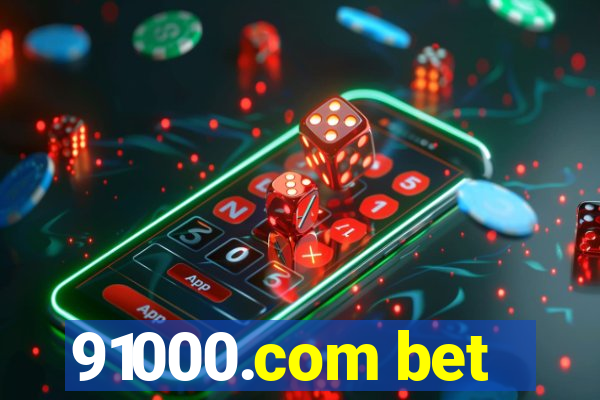 91000.com bet