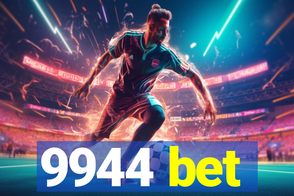 9944 bet