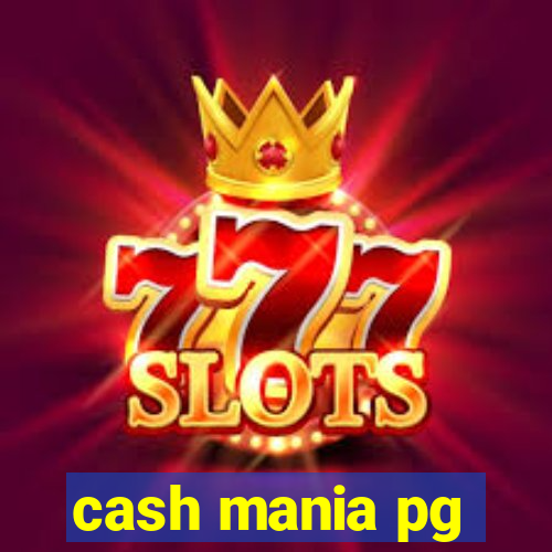 cash mania pg