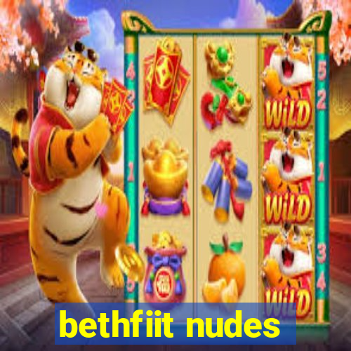 bethfiit nudes