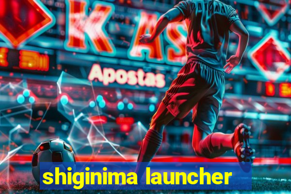 shiginima launcher