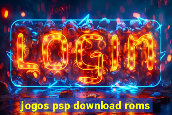 jogos psp download roms