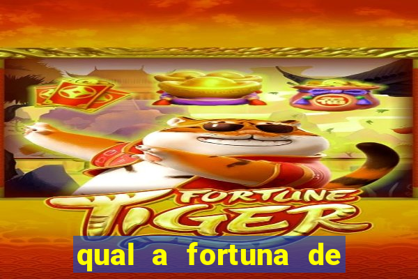 qual a fortuna de guilherme raya