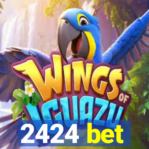 2424 bet